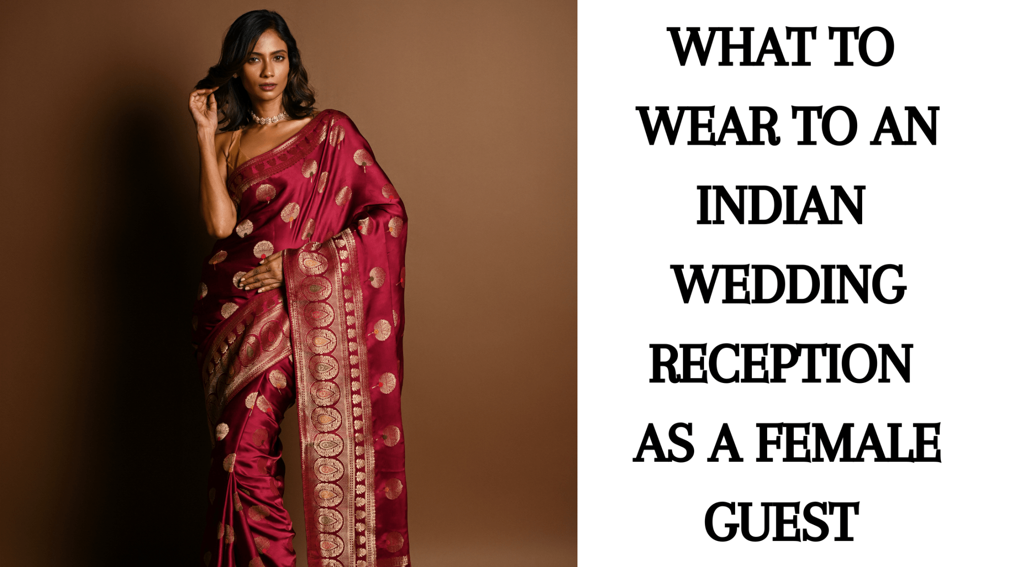 What to Wear to an Indian Wedding Reception as a Female Guest