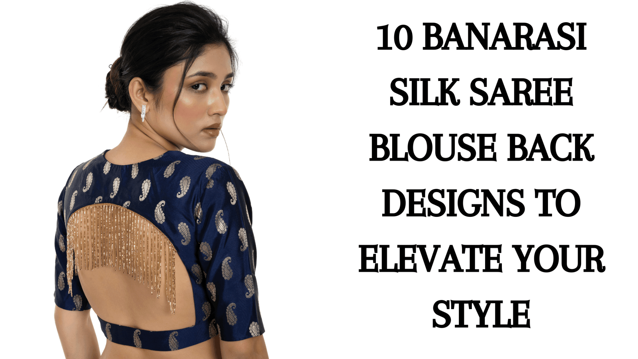 10 Banarasi Silk Saree Blouse Back Designs to Elevate Your Style - Anvi Couture