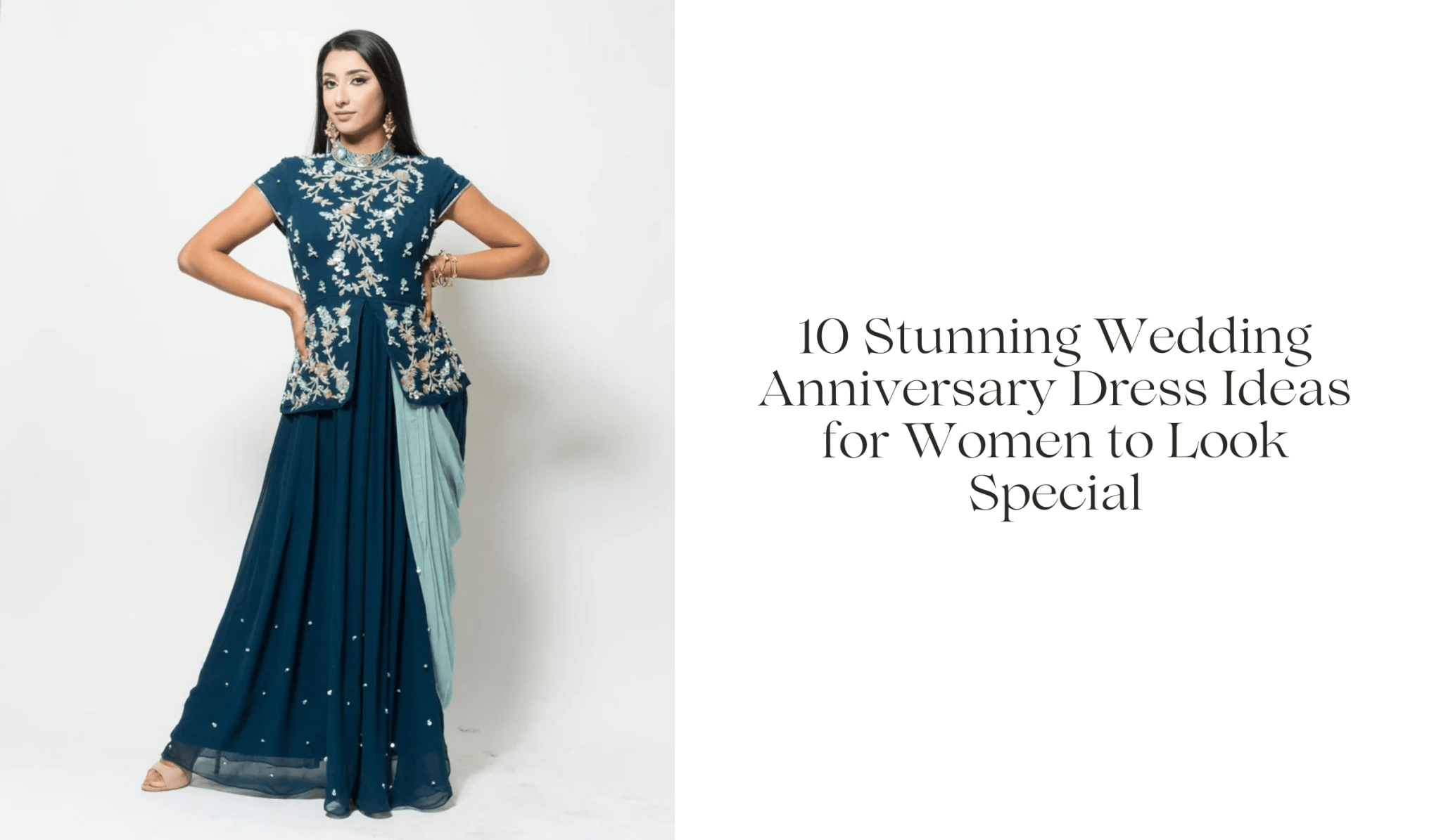 10 Stunning Wedding Anniversary Dress Ideas for Women to Look Special - Anvi Couture