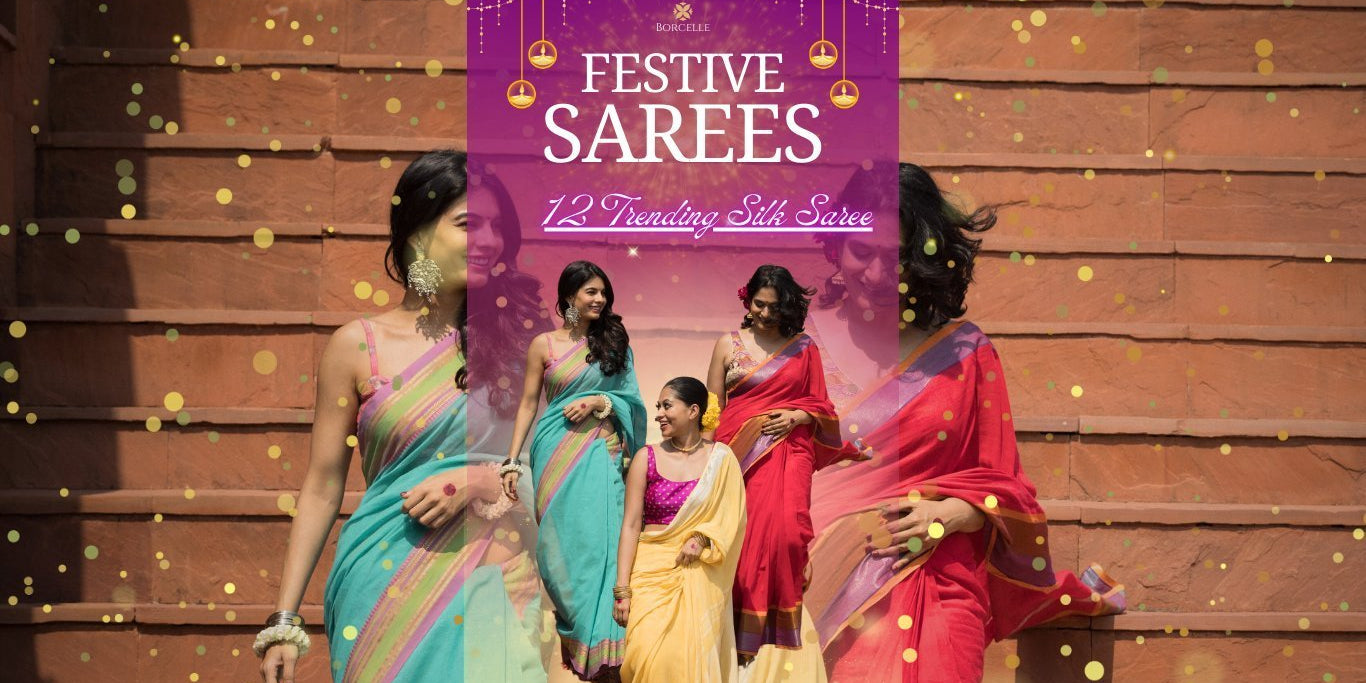 12 Trending Silk Saree Colors You Need to Have In Your Collection Before this Festive Season - Anvi Couture