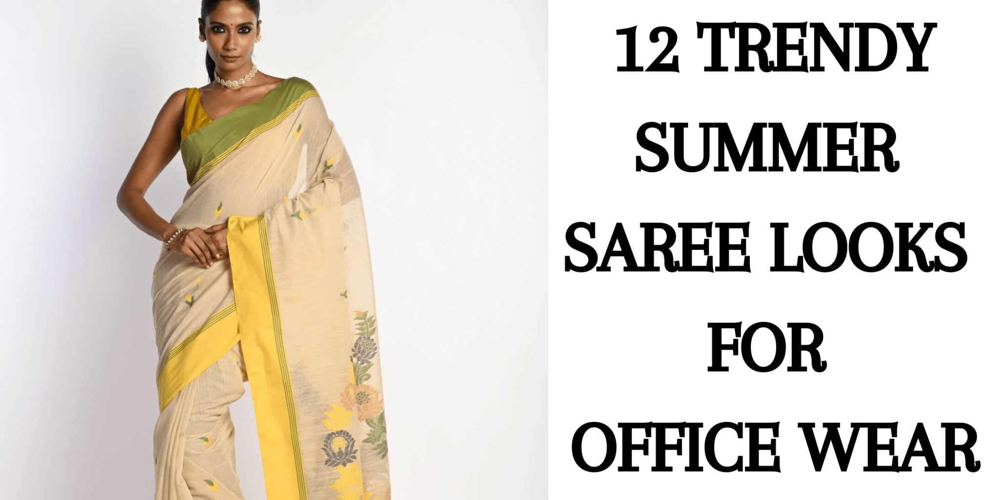 12 Trendy Summer Saree Looks for Office Wear - Anvi Couture