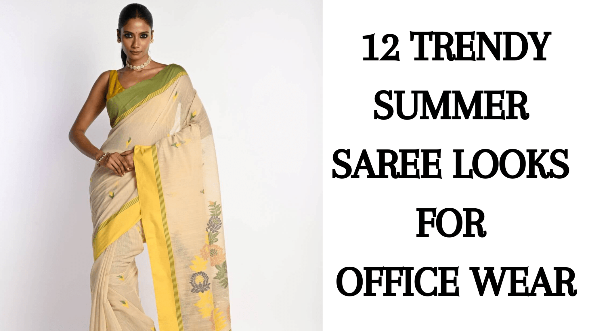 12 Trendy Summer Saree Looks for Office Wear - Anvi Couture