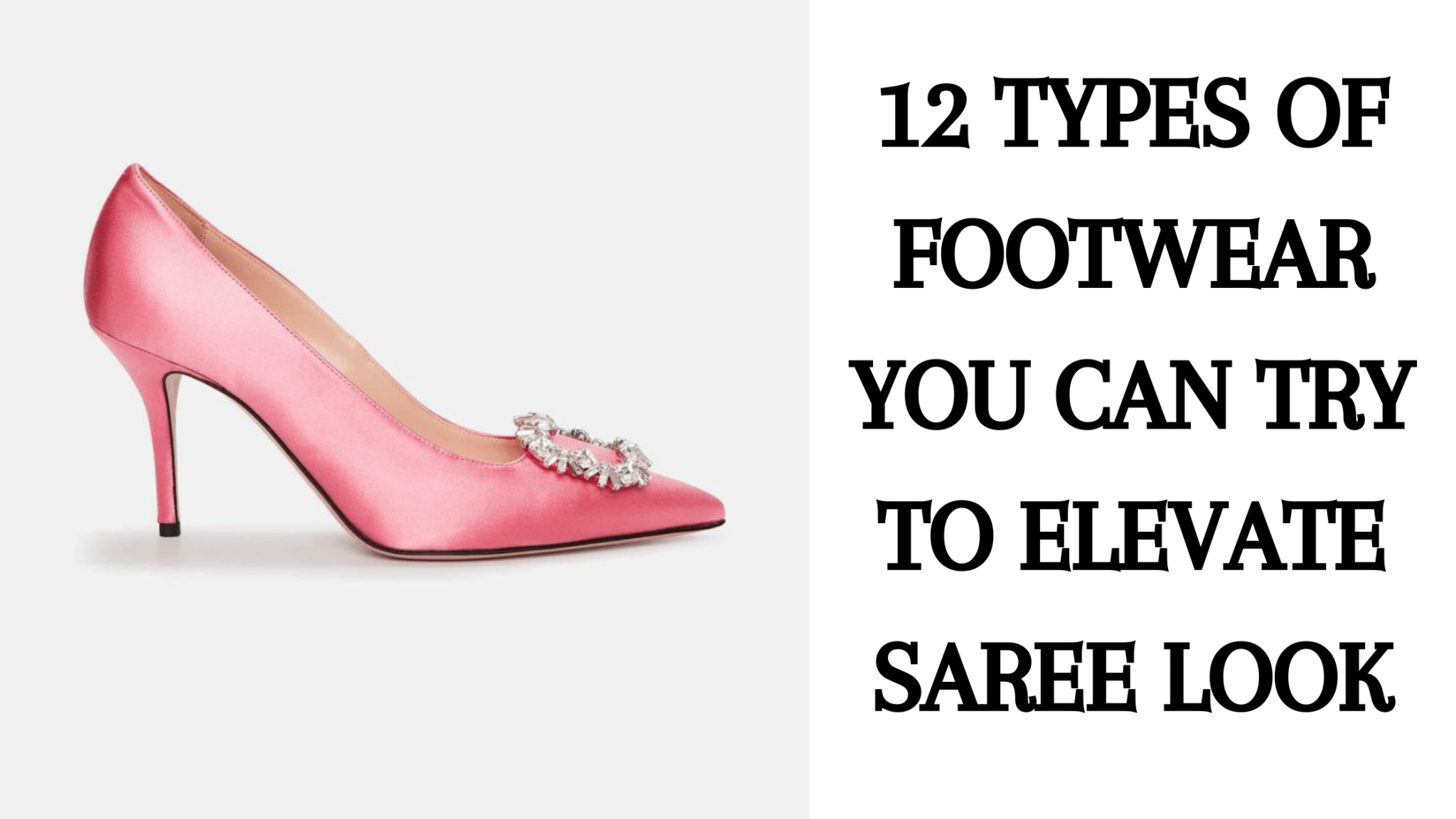 12 Types of Footwear You Can Try to Elevate Saree Look - Anvi Couture