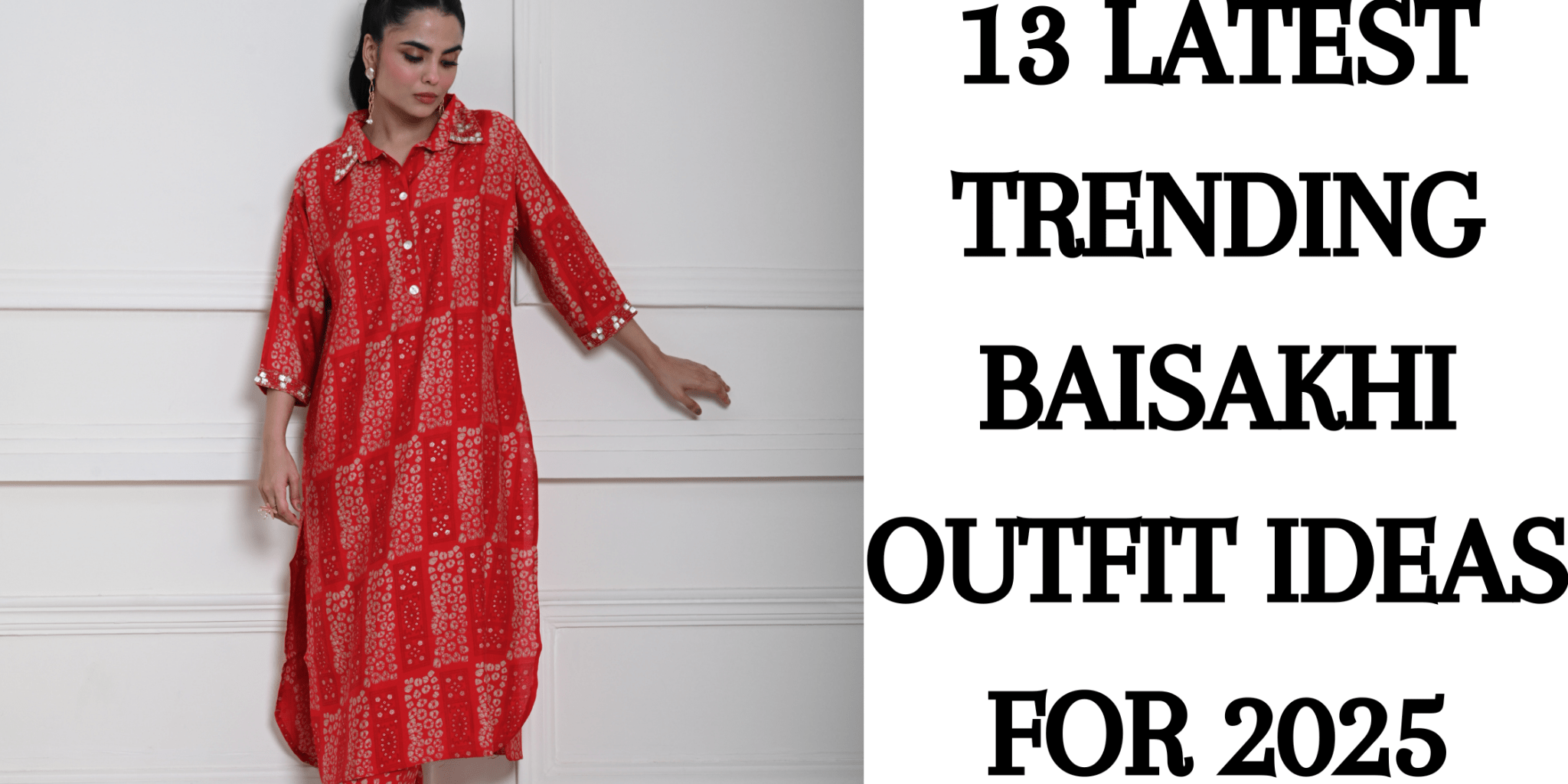 13 Latest Trending Baisakhi Outfit Ideas for 2025 - Anvi Couture