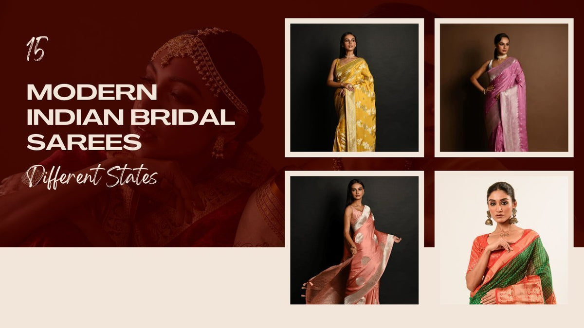 15 Modern Indian Bridal Sarees from Different States - Anvi Couture
