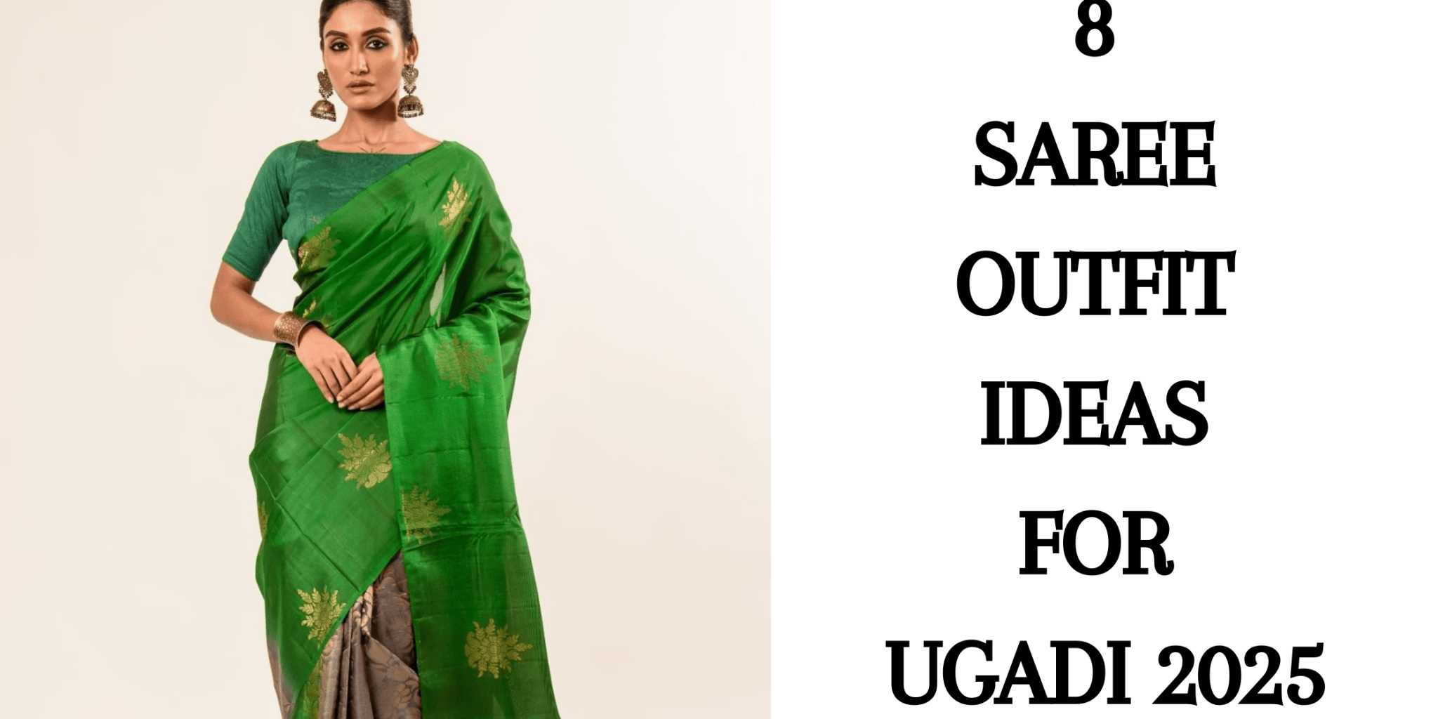 8 Saree Outfit Ideas for Ugadi 2025 - Anvi Couture