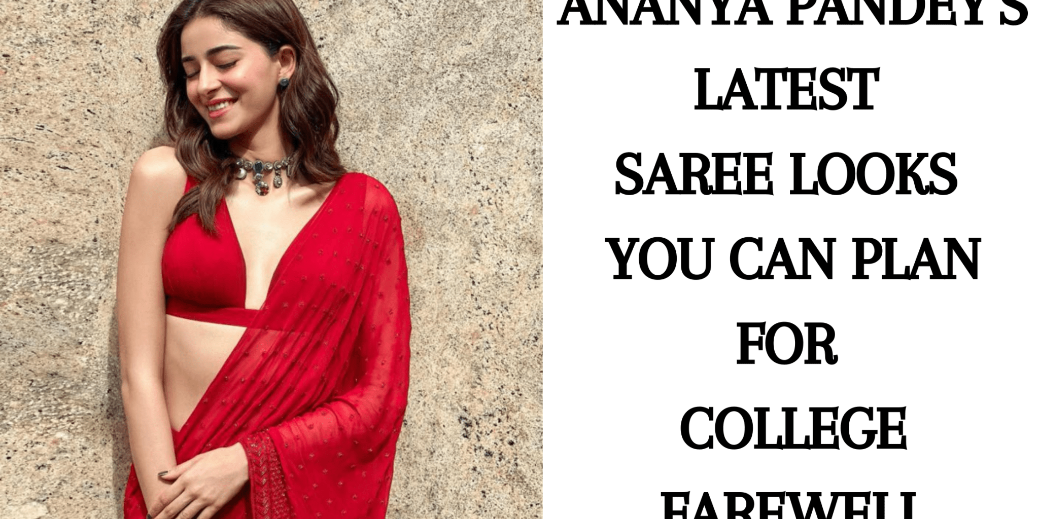 Ananya Pandey's Latest Saree Looks You Can Plan for College Farewell - Anvi Couture