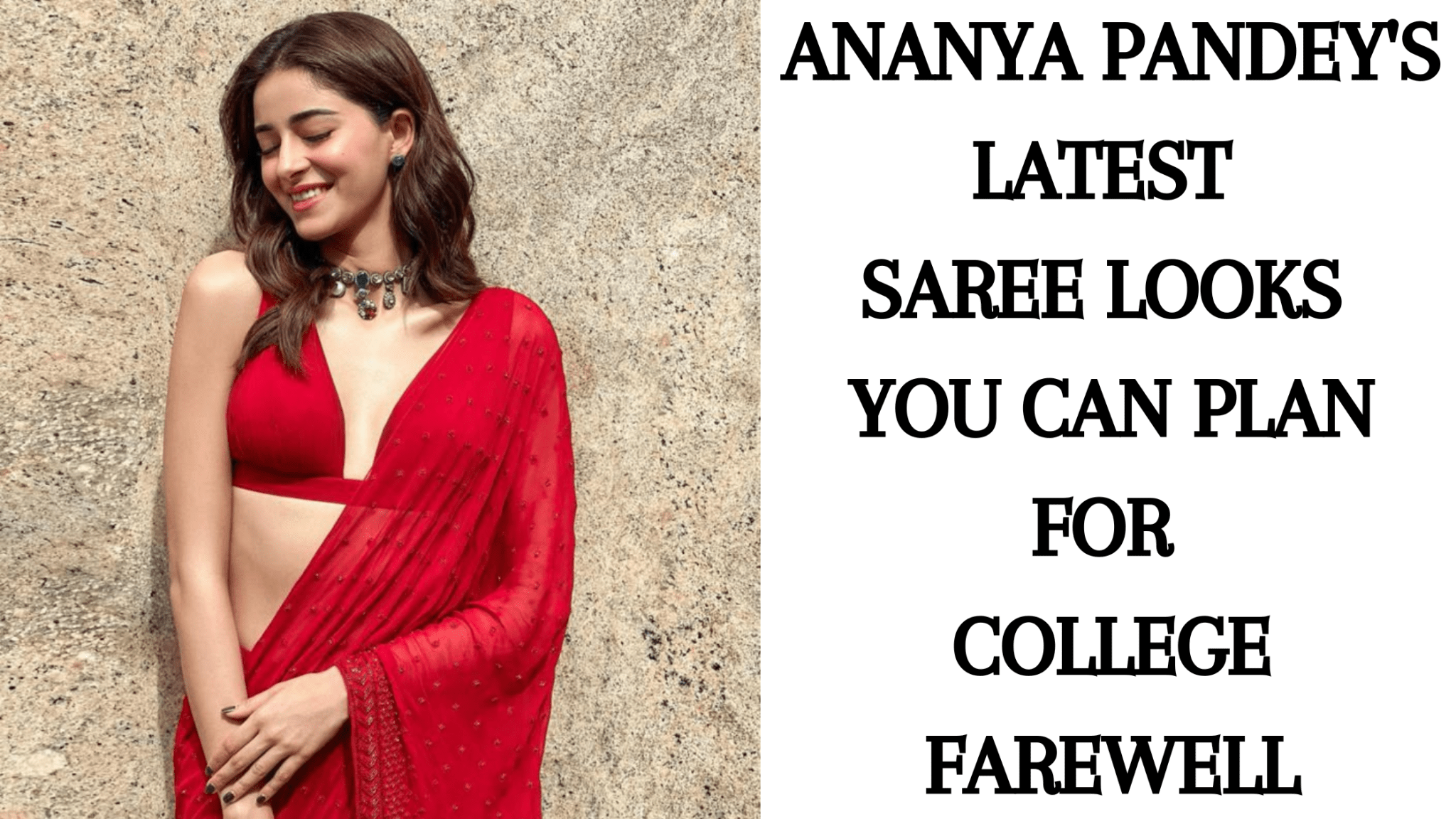 Ananya Pandey's Latest Saree Looks You Can Plan for College Farewell - Anvi Couture