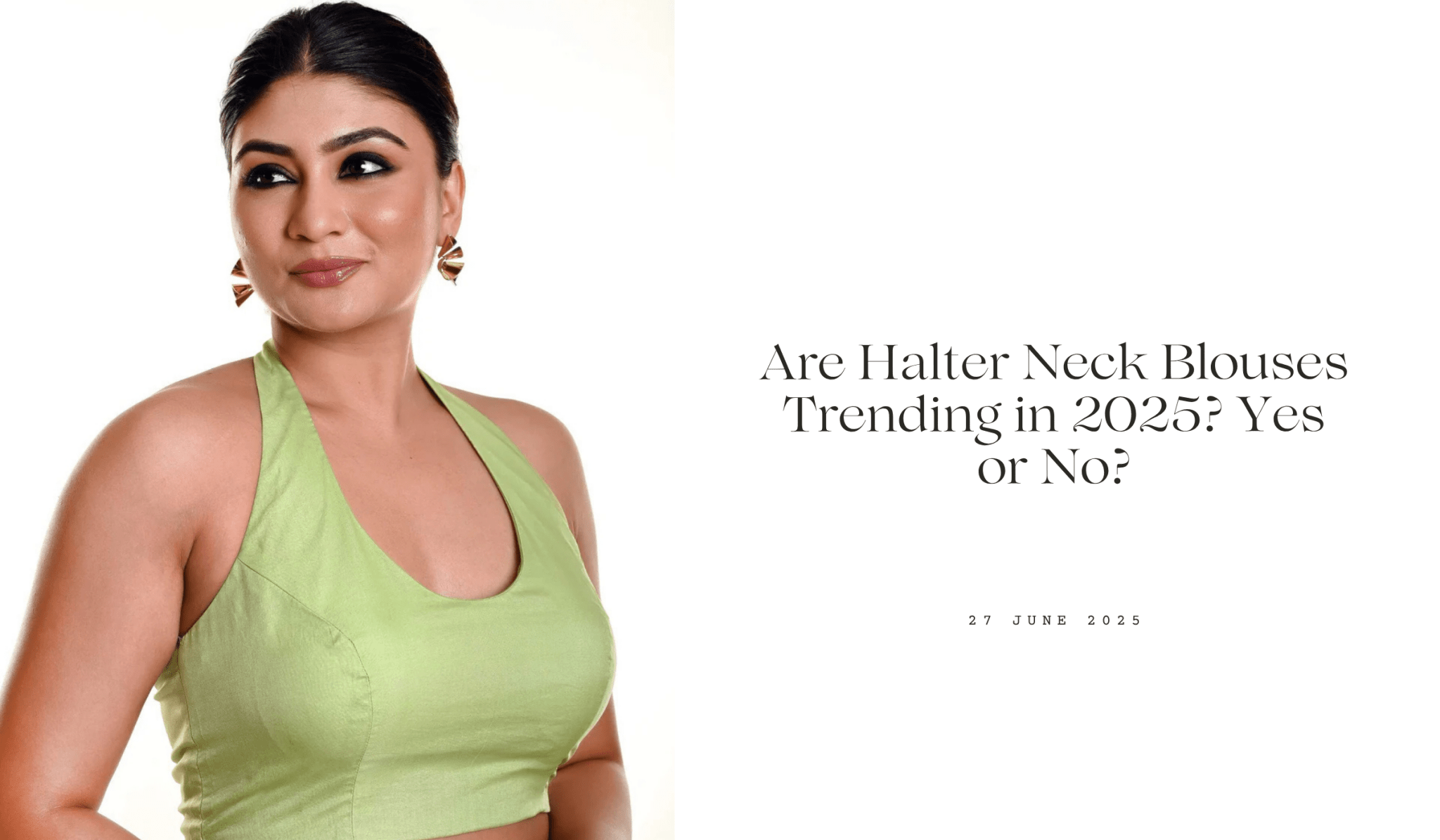 Are Halter Neck Blouses Trending in 2025? Yes or No? - Anvi Couture