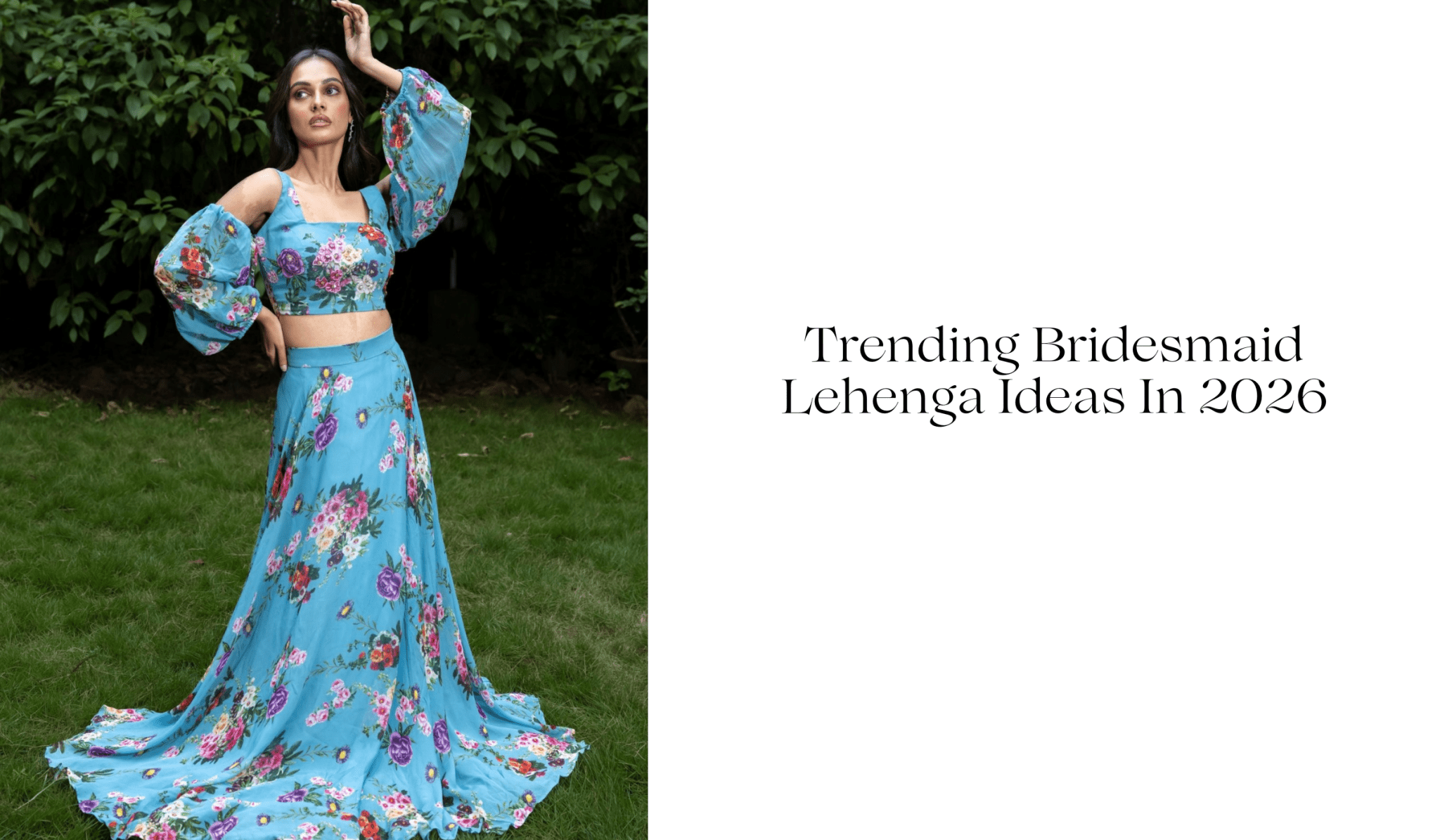 Trending Bridesmaid Lehenga Ideas In 2026 - Anvi Couture