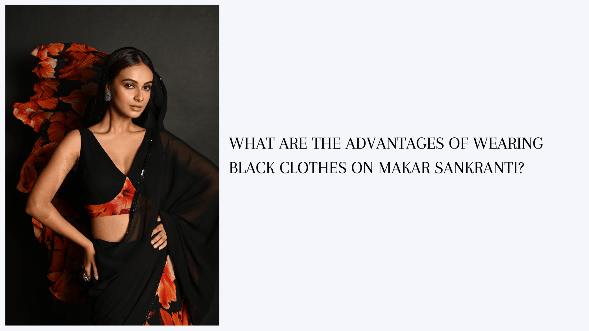 What are the Advantages of Wearing Black Clothes on Makar Sankranti? - Anvi Couture