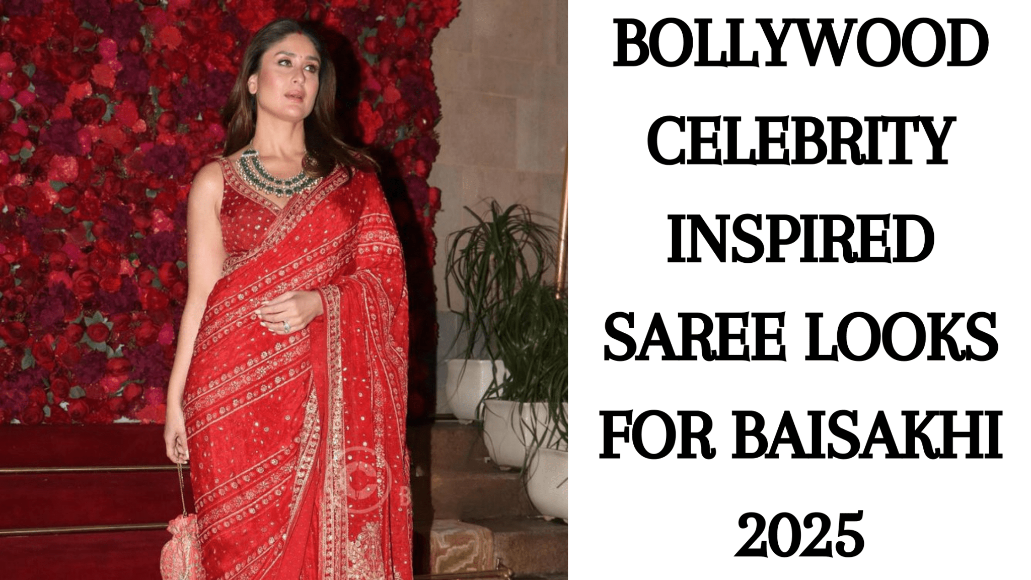 Bollywood Celebrity Inspired Saree Looks for Baisakhi 2025 - Anvi Couture