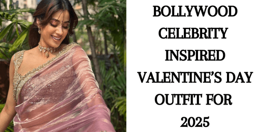 Bollywood Celebrity Inspired Valentine’s Day Outfit for 2025 - Anvi Couture