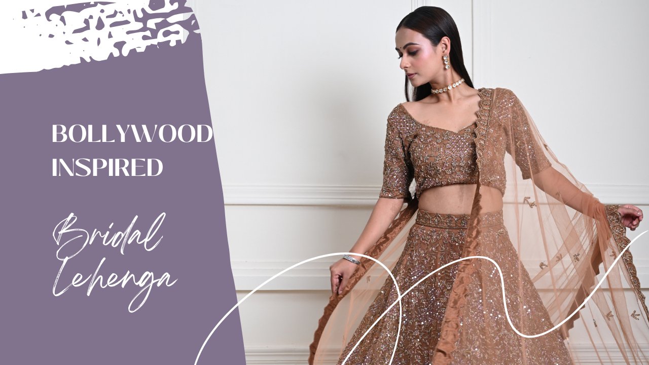 Bollywood Inspired Bridal Lehenga: How to Customize Within Budget - Anvi Couture