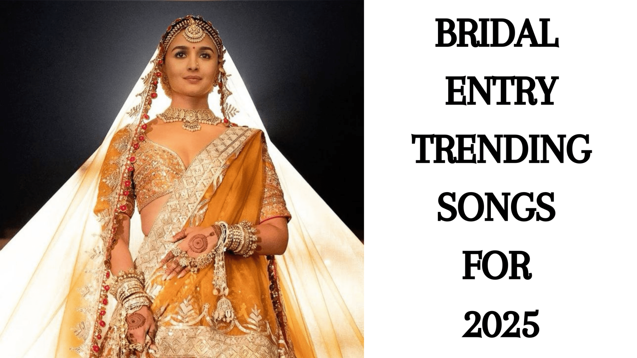 Bridal Entry Trending Songs for 2025 - Anvi Couture