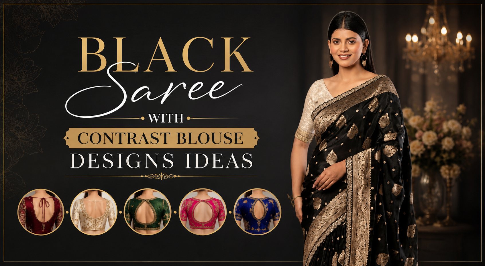 Black Saree With Contrast Blouse Designs Ideas