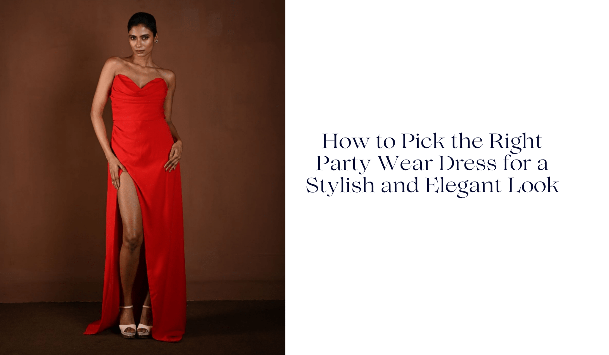 How to Pick the Right Party Wear Dress for a Stylish and Elegant Look - Anvi Couture