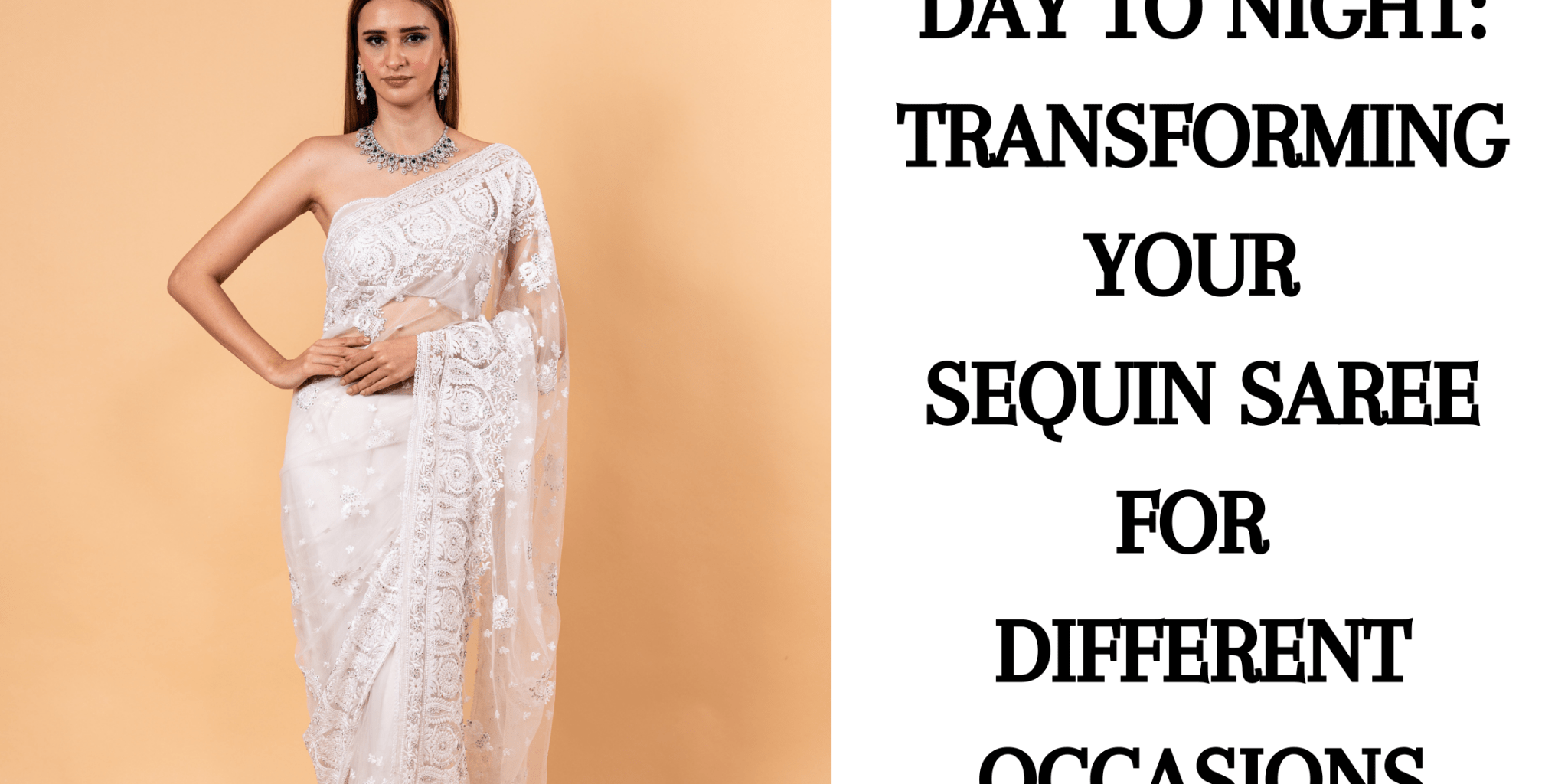 Day to Night: Transforming Your Sequin Saree for Different Occasions - Anvi Couture