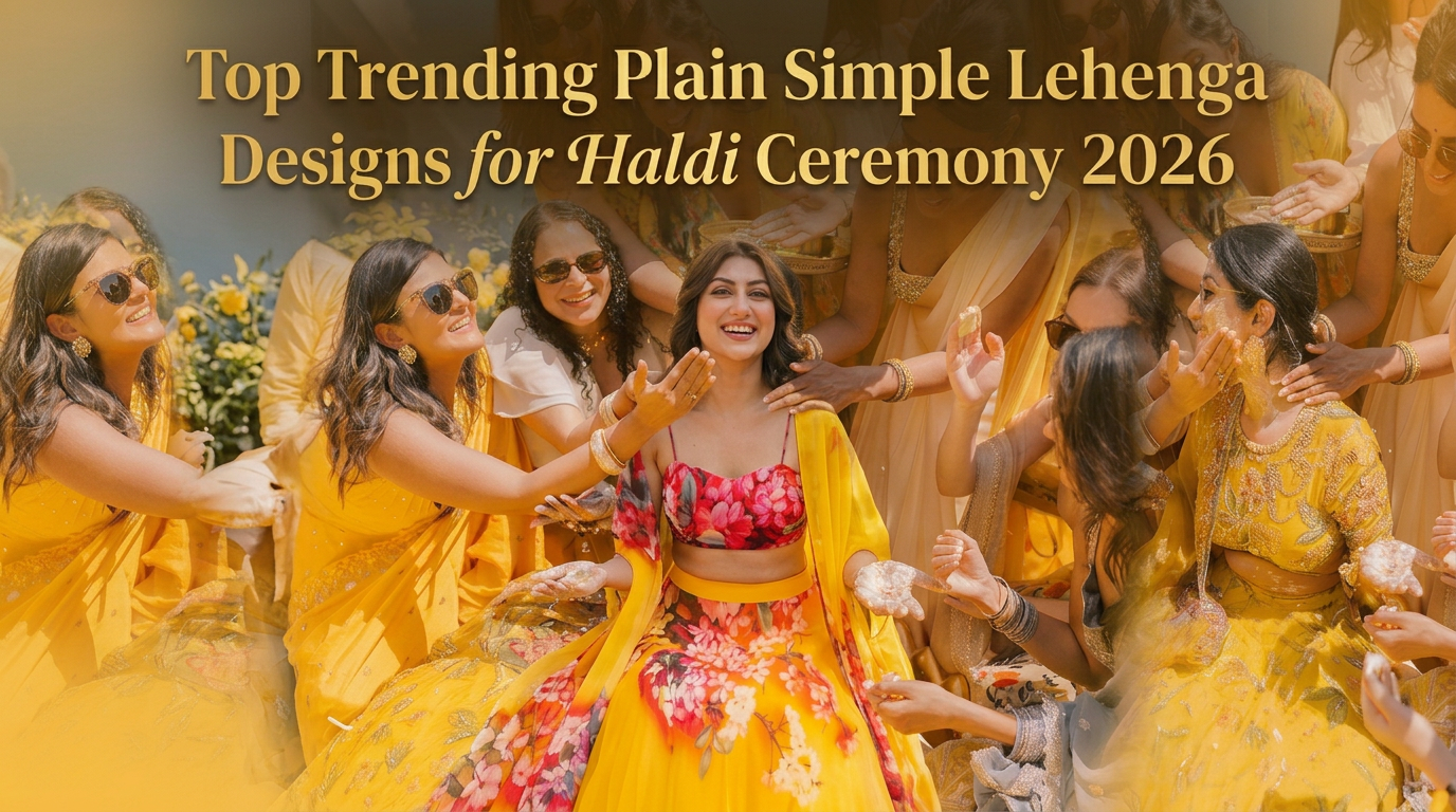 Top Trending Plain Simple Lehenga Designs for Haldi Ceremony 2026 - Anvi Couture