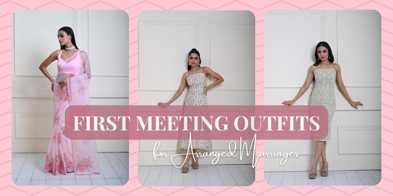 6 Outfit Ideas for Women for Arranged Marriage First Meeting - Anvi Couture