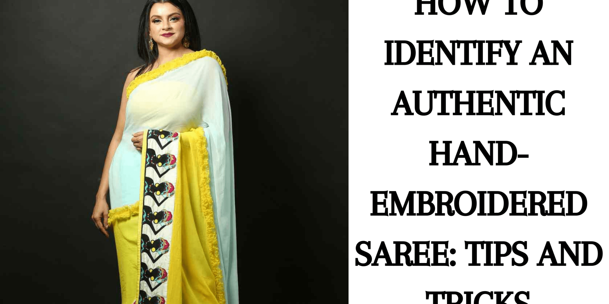 How to Identify an Authentic Hand-Embroidered Saree: Tips and Tricks - Anvi Couture
