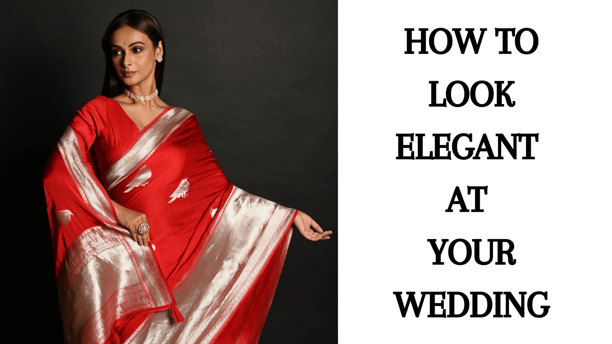 How to Look Elegant at Your Wedding - Anvi Couture