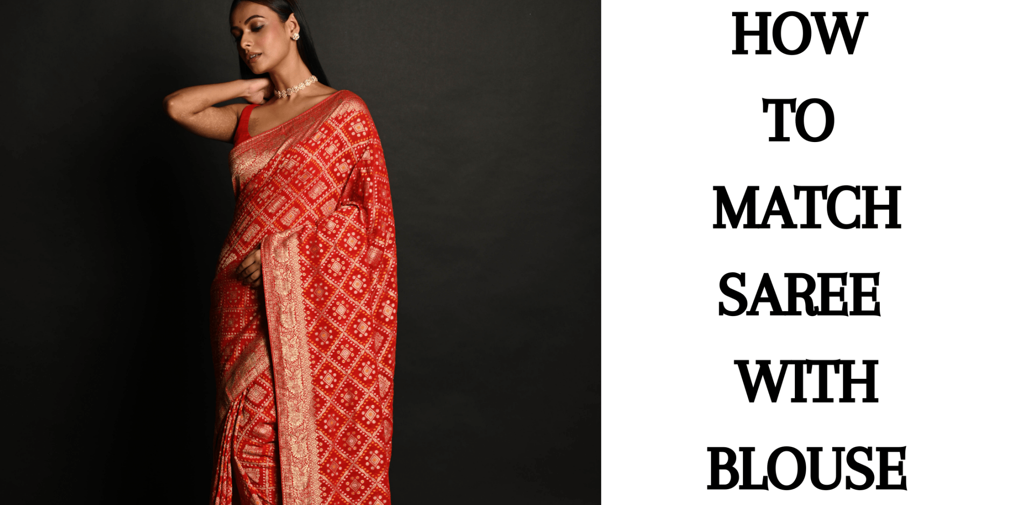 How to Match Saree with Blouse - Anvi Couture