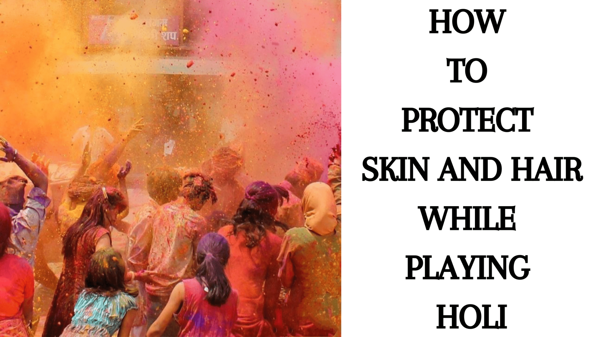 How to Protect Skin and Hair While Playing Holi - Anvi Couture