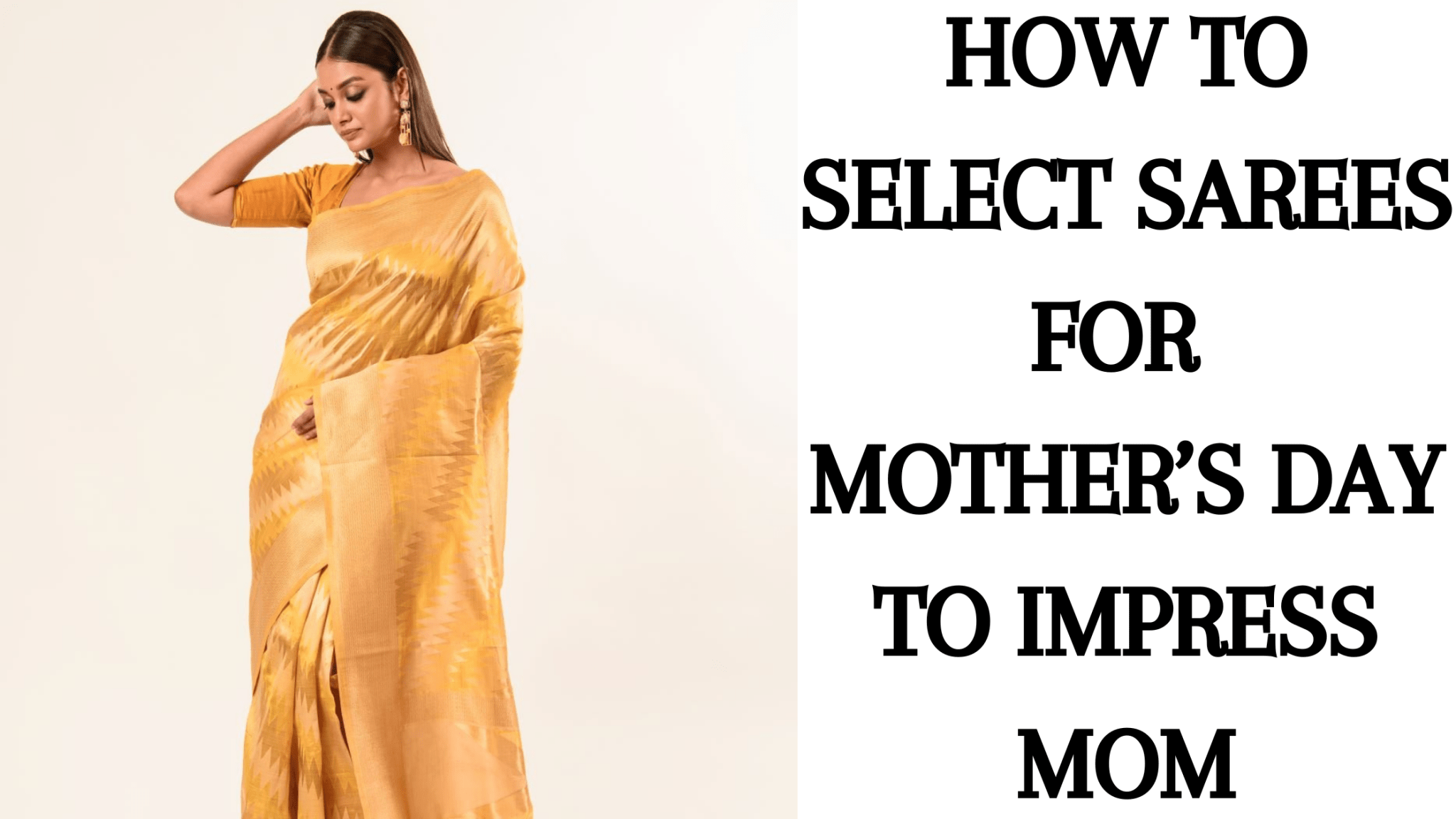 How to Select Sarees for Mother’s Day to Impress Mom - Anvi Couture