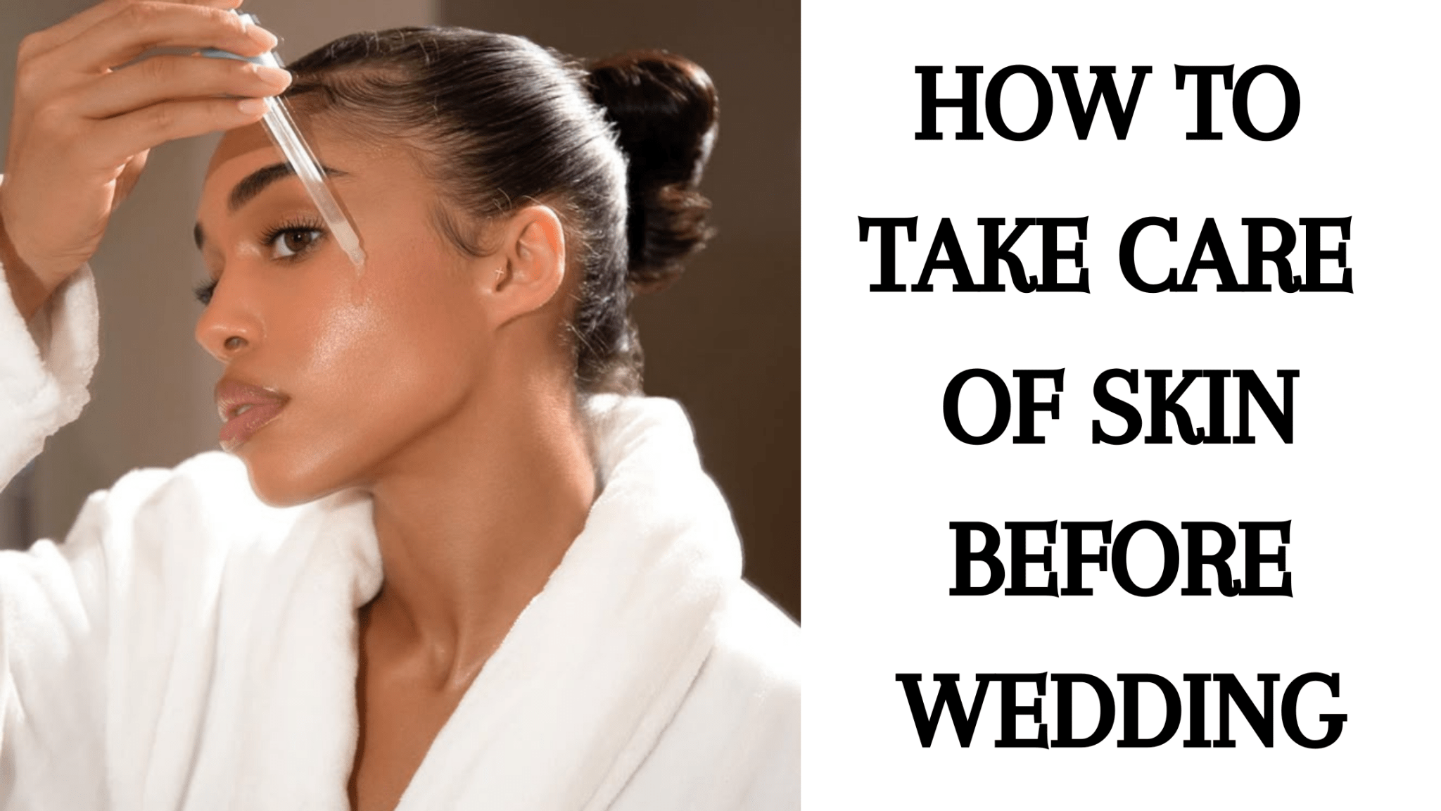 How to Take Care of Skin Before Wedding - Anvi Couture