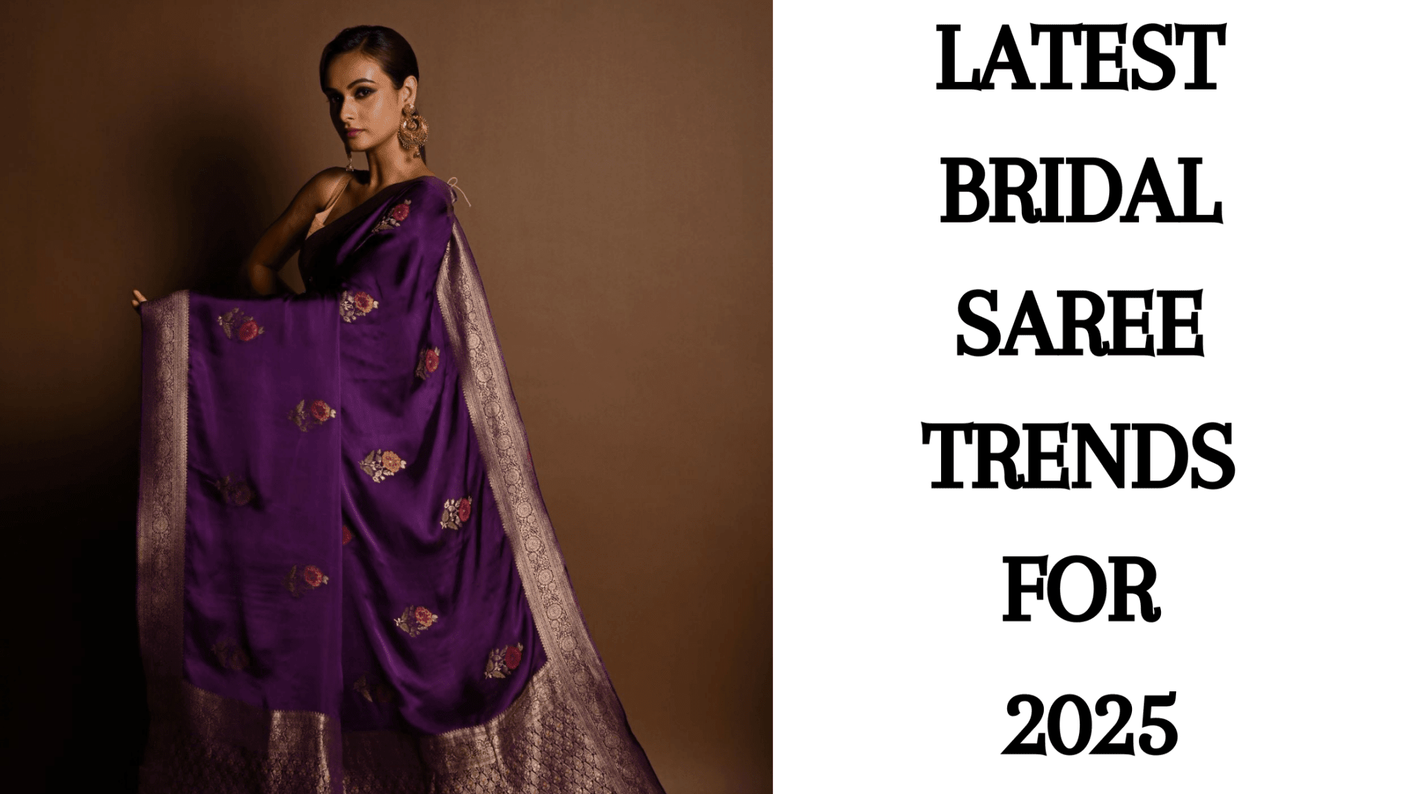 Latest Bridal Saree Trends for 2026 - Anvi Couture