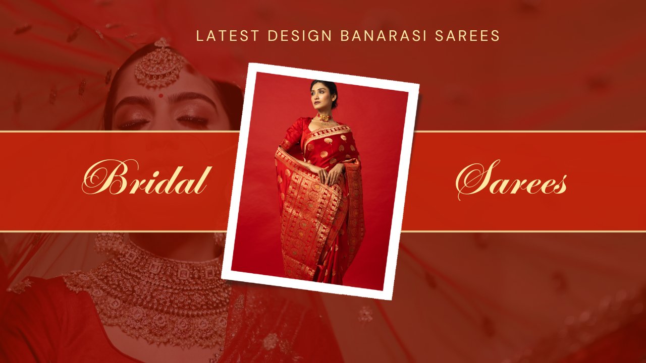 6 Latest Design Bridal Banarasi Sarees for a Modern Look - Anvi Couture