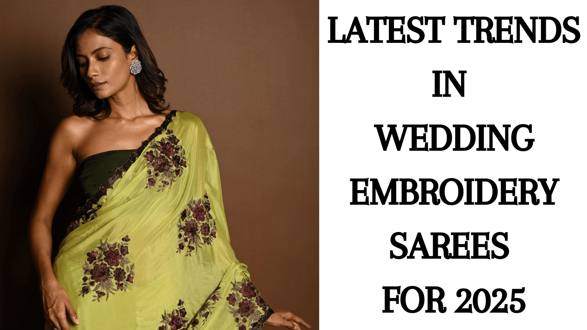 Latest Trends in Wedding Embroidery Sarees for 2025 - Anvi Couture