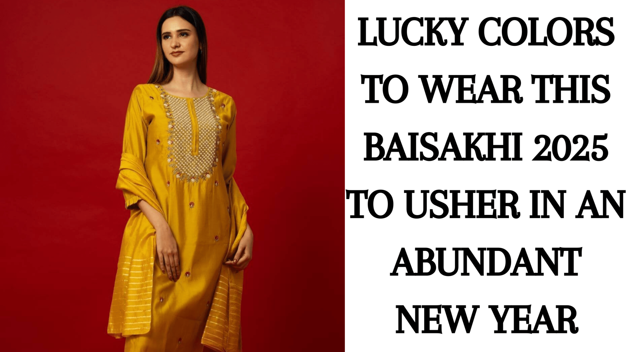 Lucky Colors to Wear this Baisakhi 2025 to Usher in an Abundant New Year - Anvi Couture