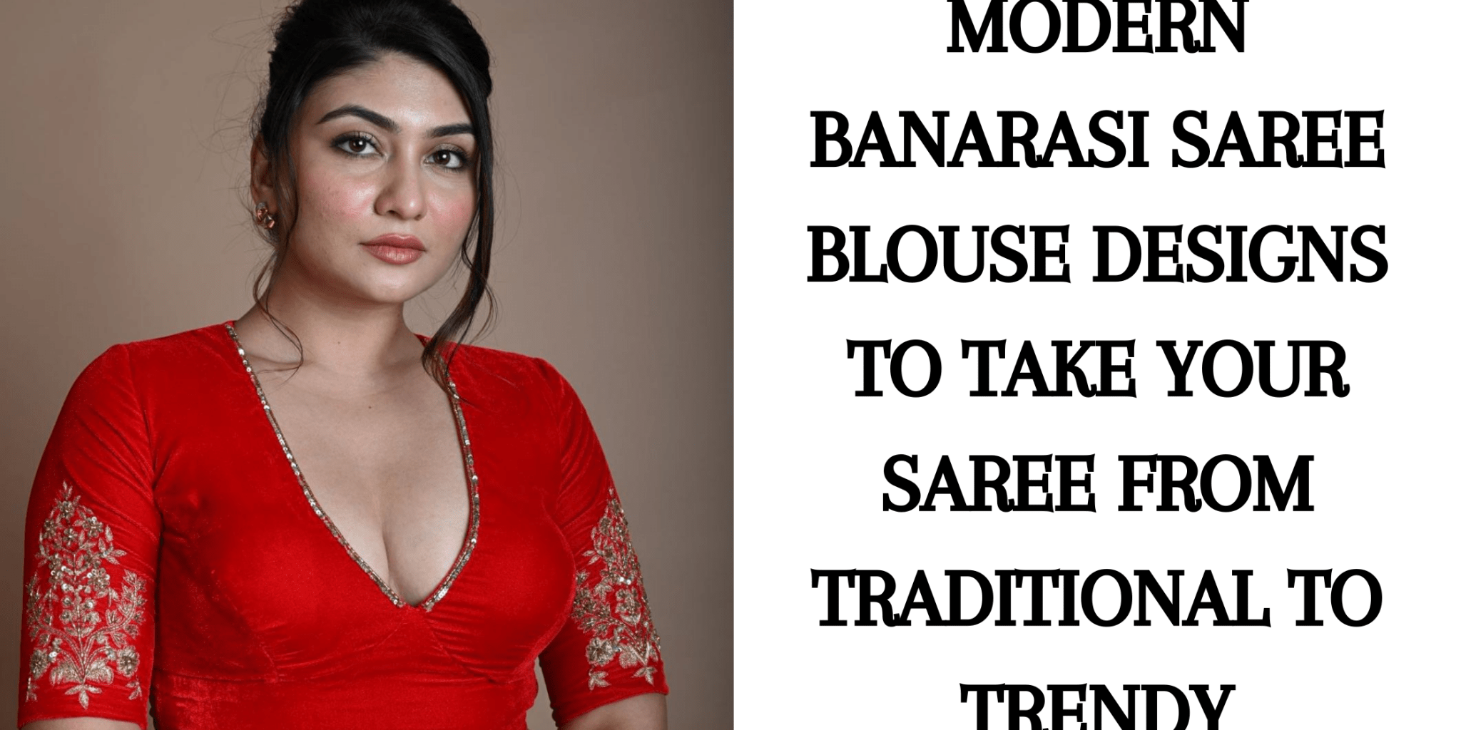 Modern Banarasi Saree Blouse Designs to Take Your Saree from Traditional to Trendy - Anvi Couture
