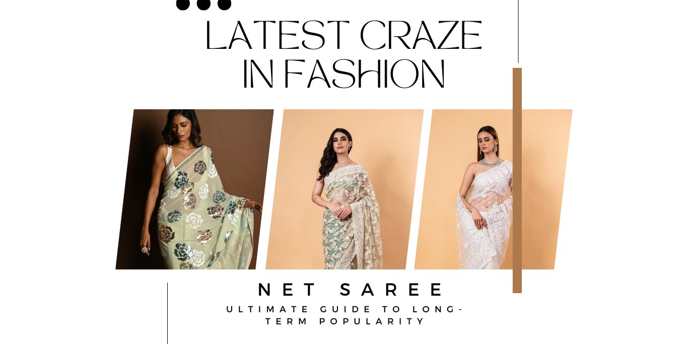 Are Net Sarees the Latest Craze in Fashion? The Ultimate Guide to Long-Term Popularity - Anvi Couture