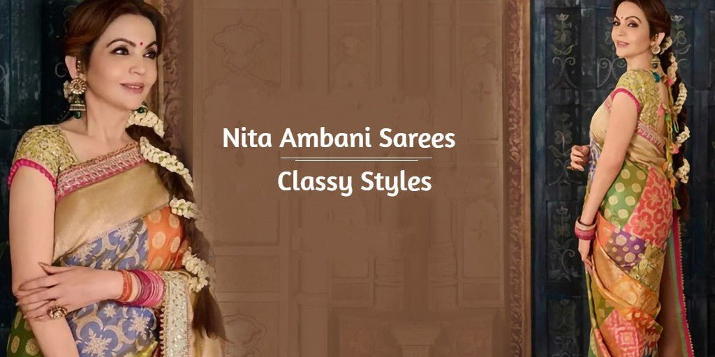 Get Inspired by 7 Classy Saree Styles from Nita Ambani - Anvi Couture