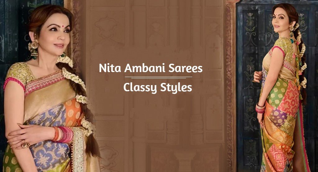 Get Inspired by 7 Classy Saree Styles from Nita Ambani - Anvi Couture