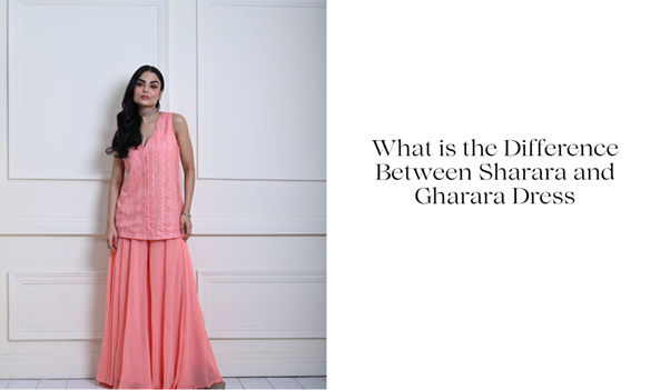 What is the Difference Between Sharara and Gharara Dress