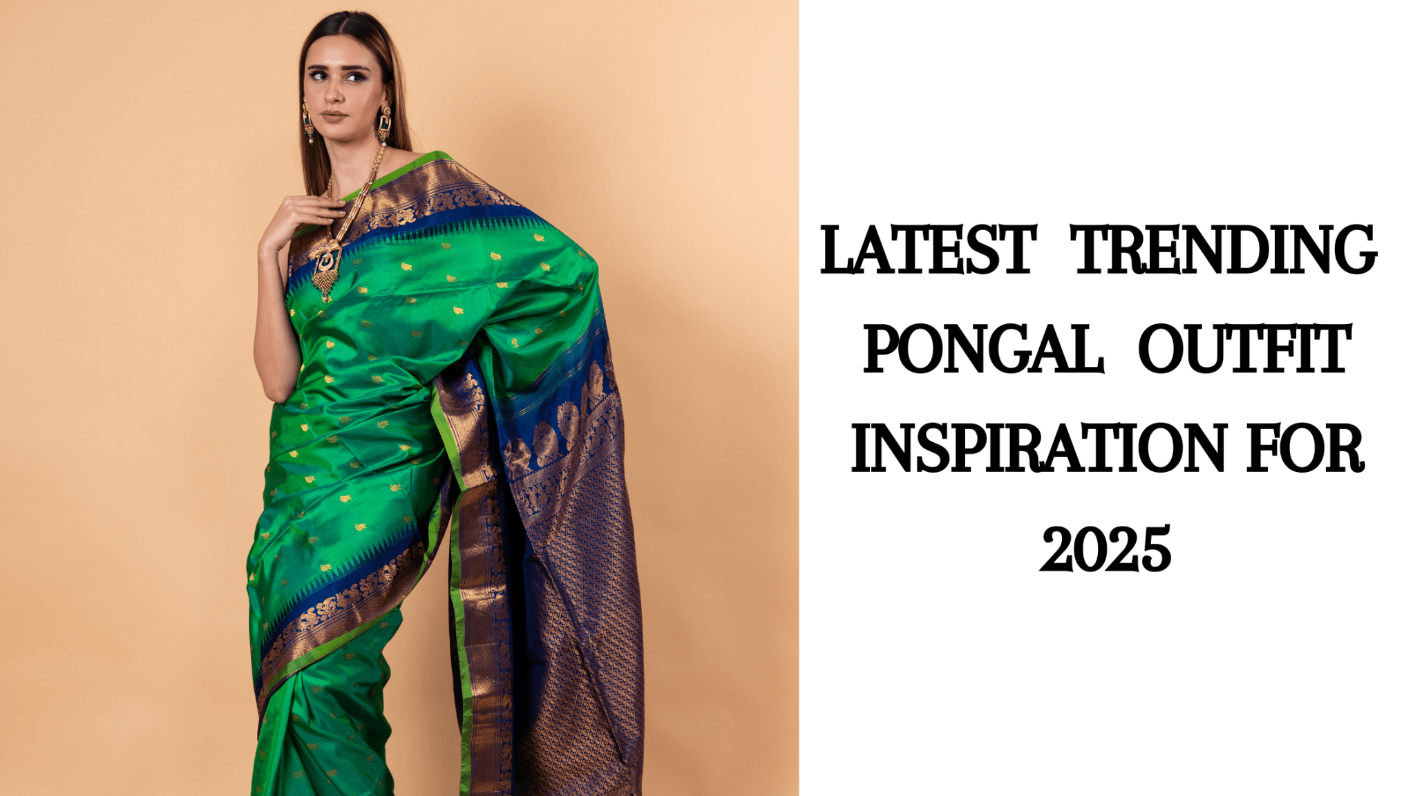 Latest Trending Pongal Outfit Inspiration for 2025 - Anvi Couture