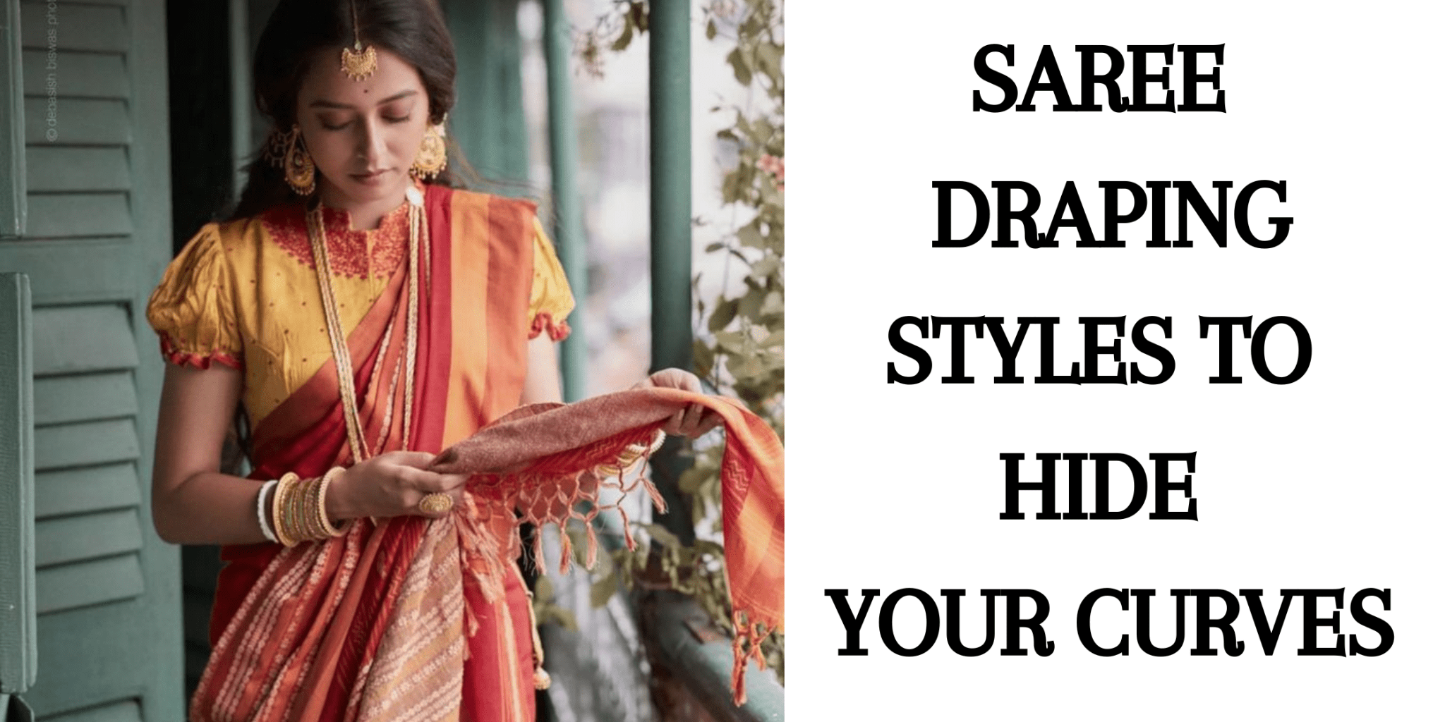 Saree Draping Styles to Hide Your Curves - Anvi Couture