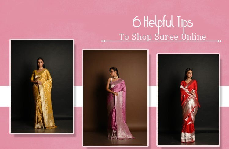 Designer Saree Shopping Online: 6 Tips to Consider Before Checkout - Anvi Couture