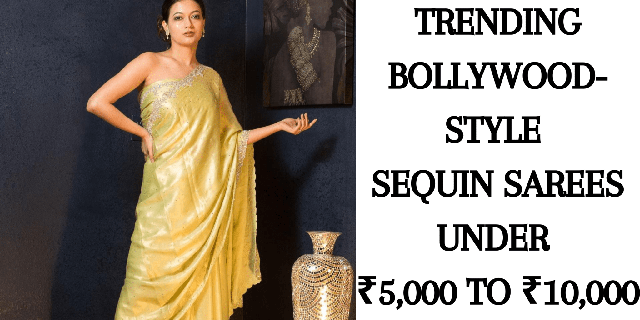 Trending Bollywood-Style Sequin Sarees Under ₹5,000 to ₹10,000 - Anvi Couture