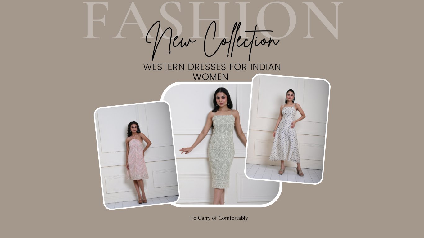 10 Best Western Dresses for Indian Women to Carry Comfortably - Anvi Couture