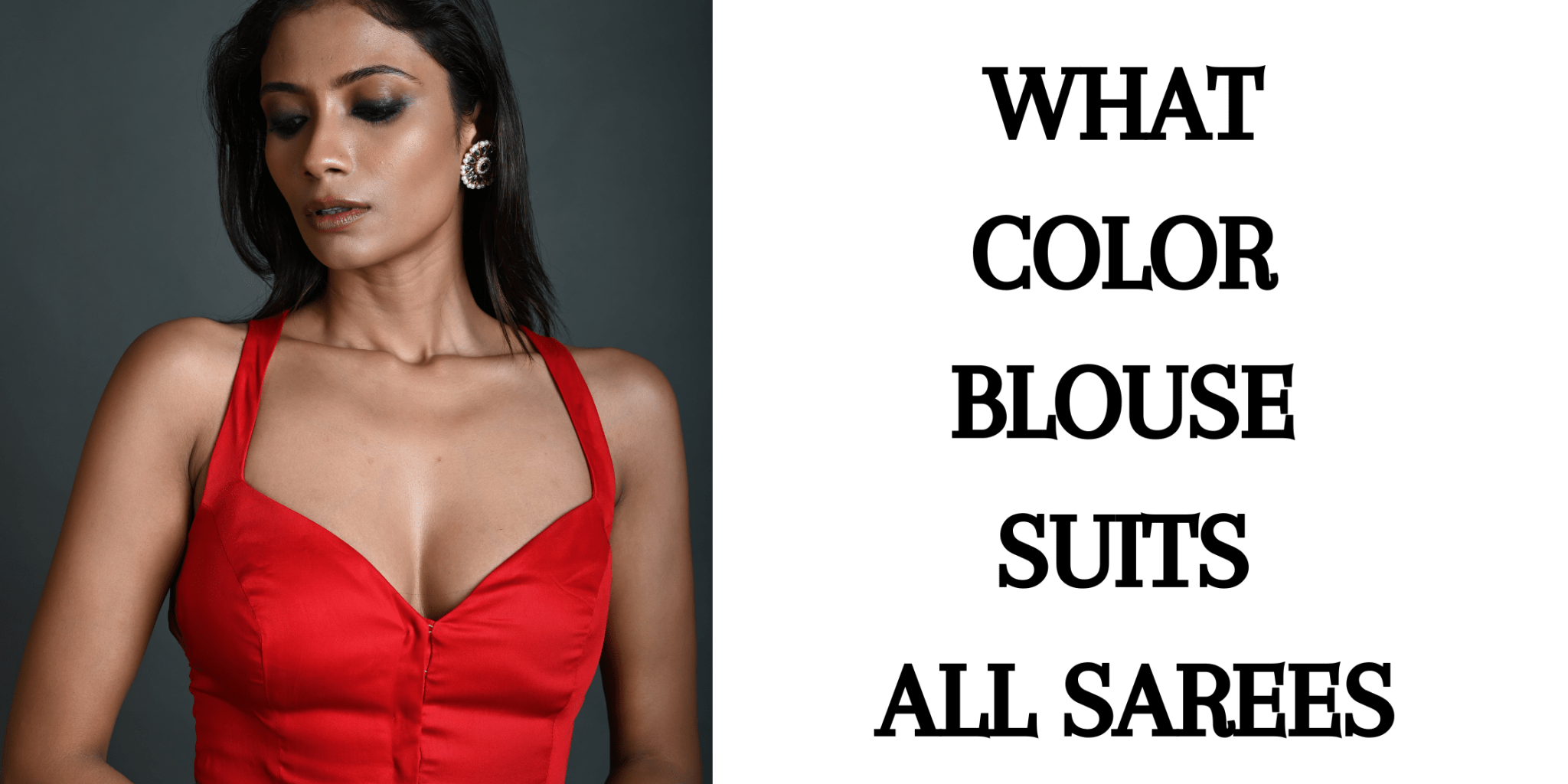 What Color Blouse Suits All Sarees - Anvi Couture