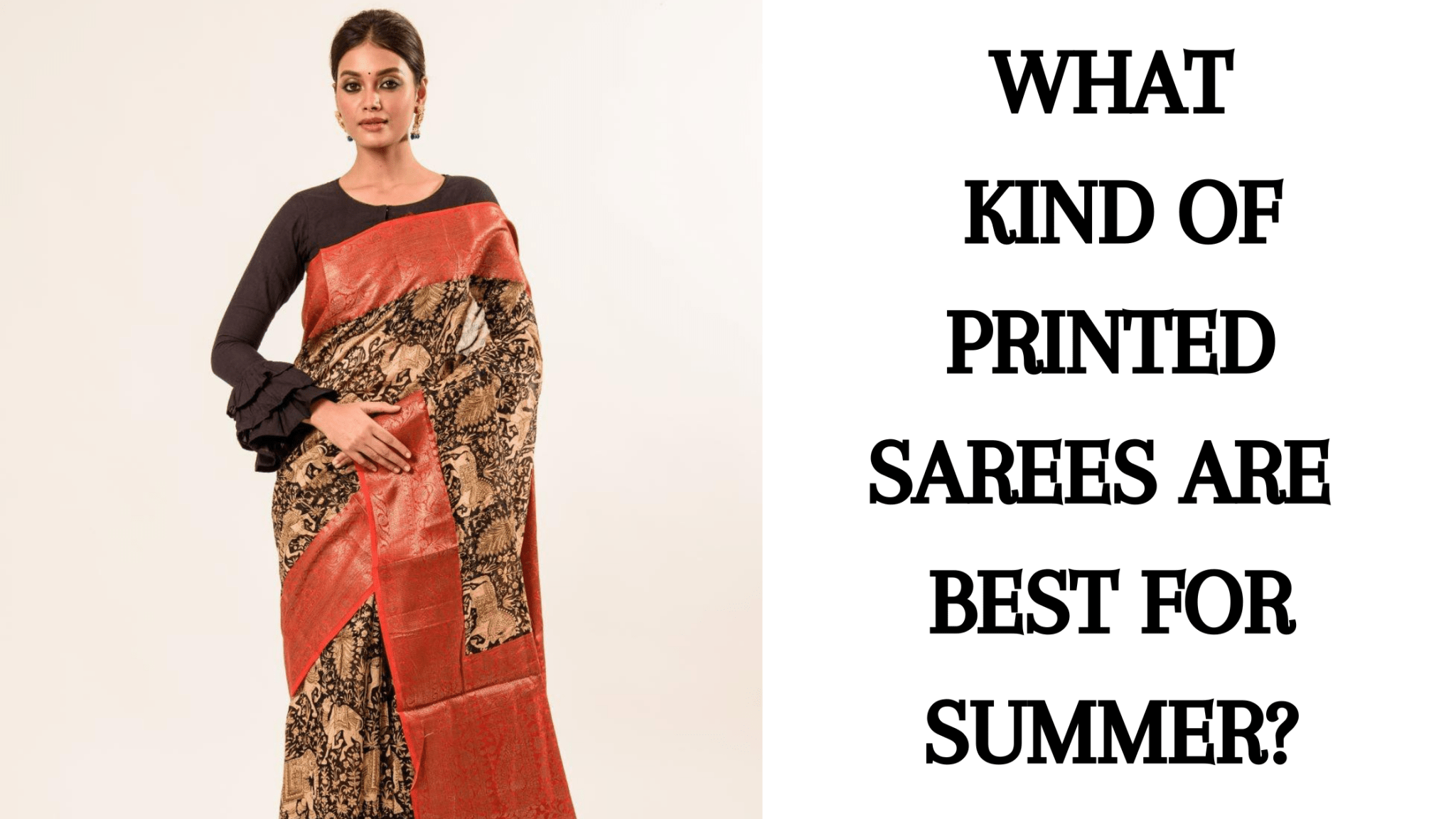 What Kind of Printed Sarees are best for Summer? - Anvi Couture