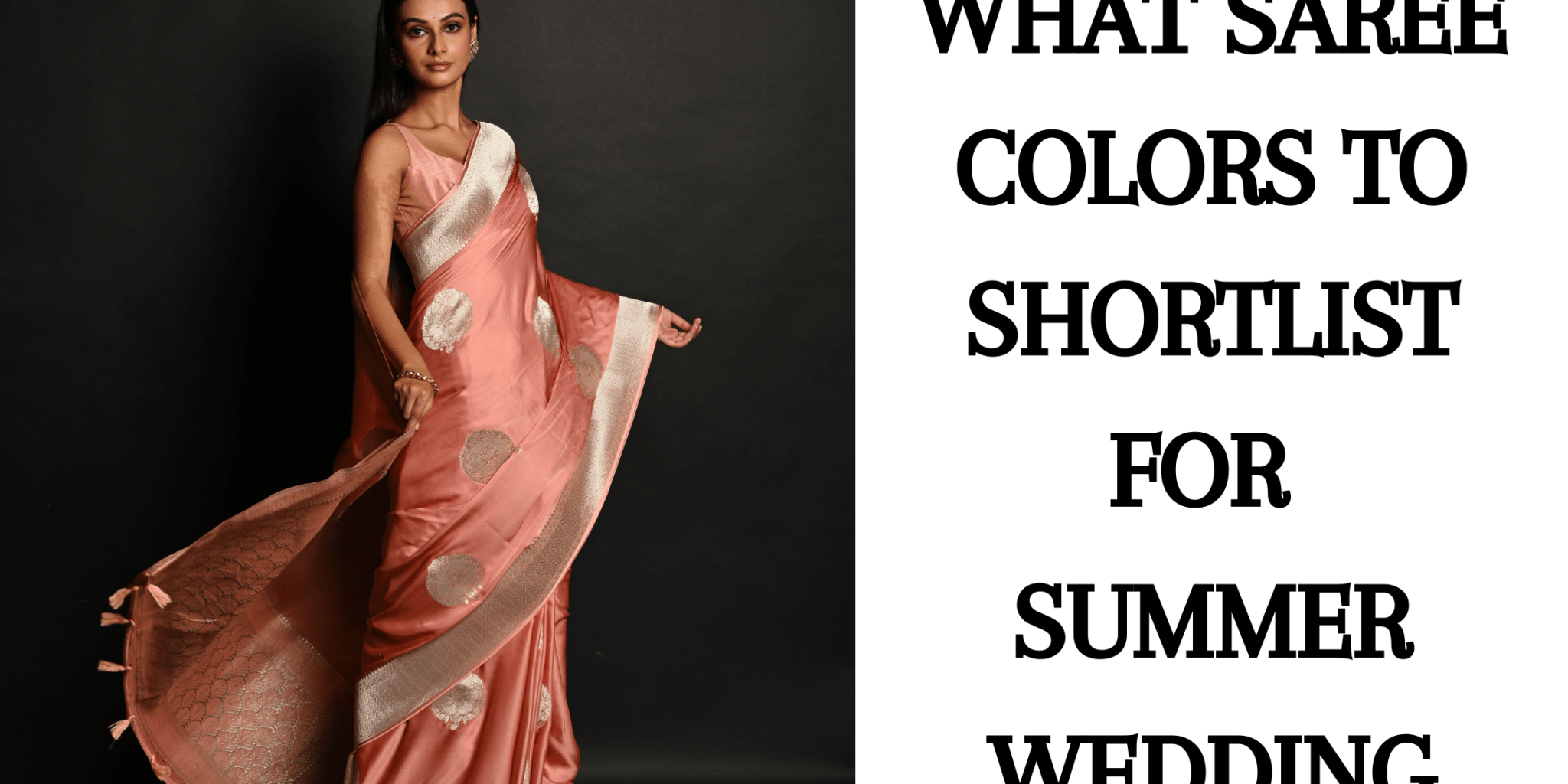 What Saree Colors to Shortlist for Summer Wedding - Anvi Couture