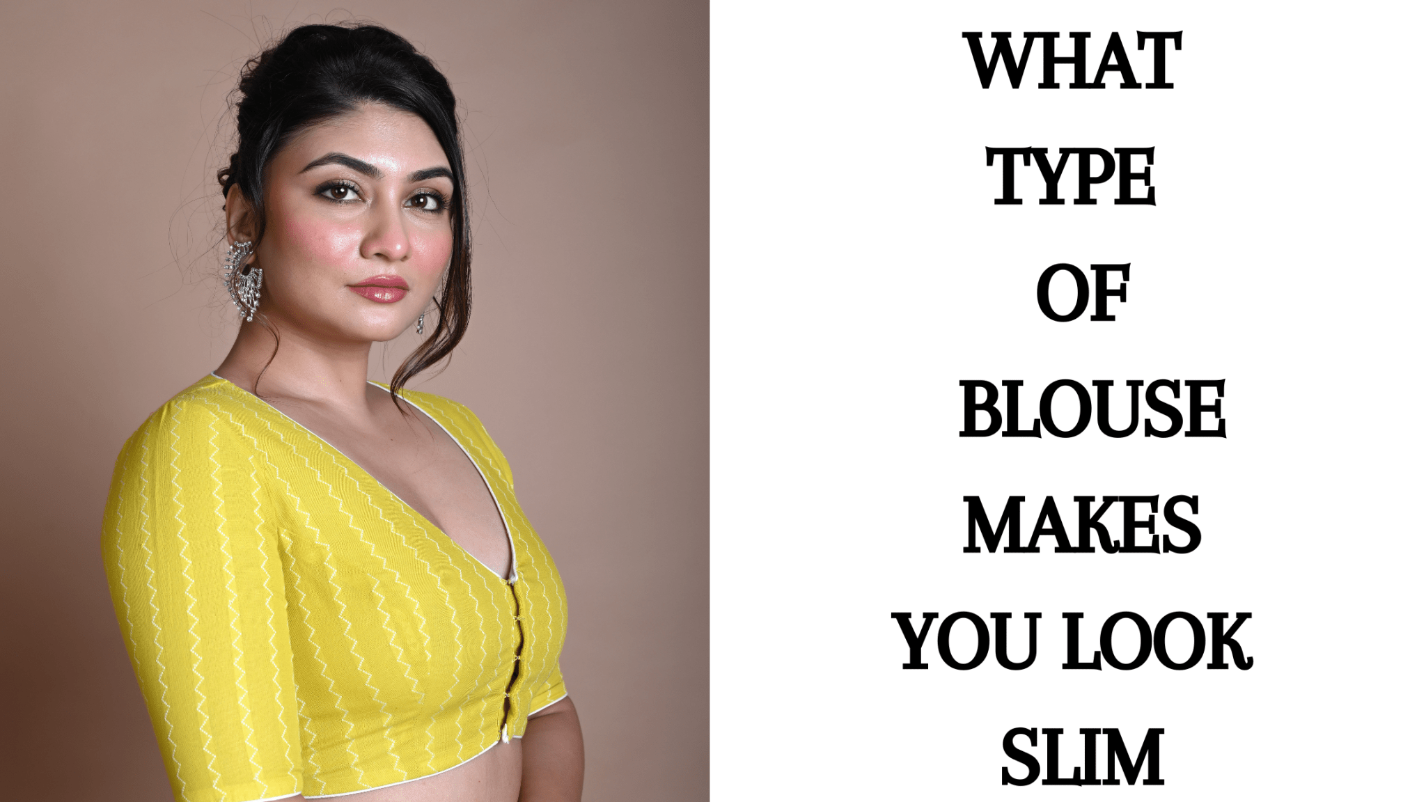 What Type of Blouse Makes You Look Slim - Anvi Couture