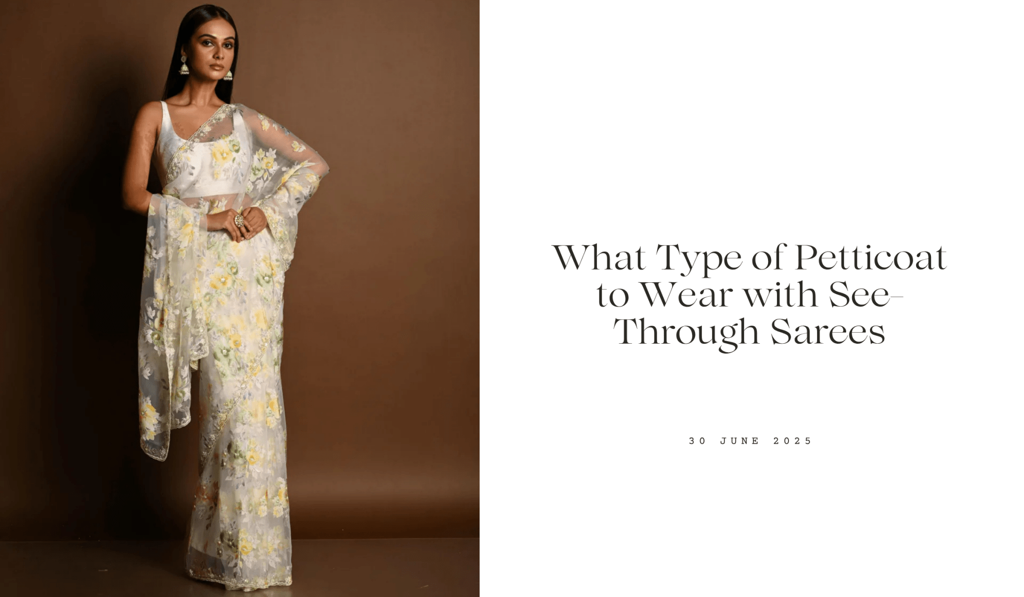 What Type of Petticoat to Wear with See-Through Sarees - Anvi Couture