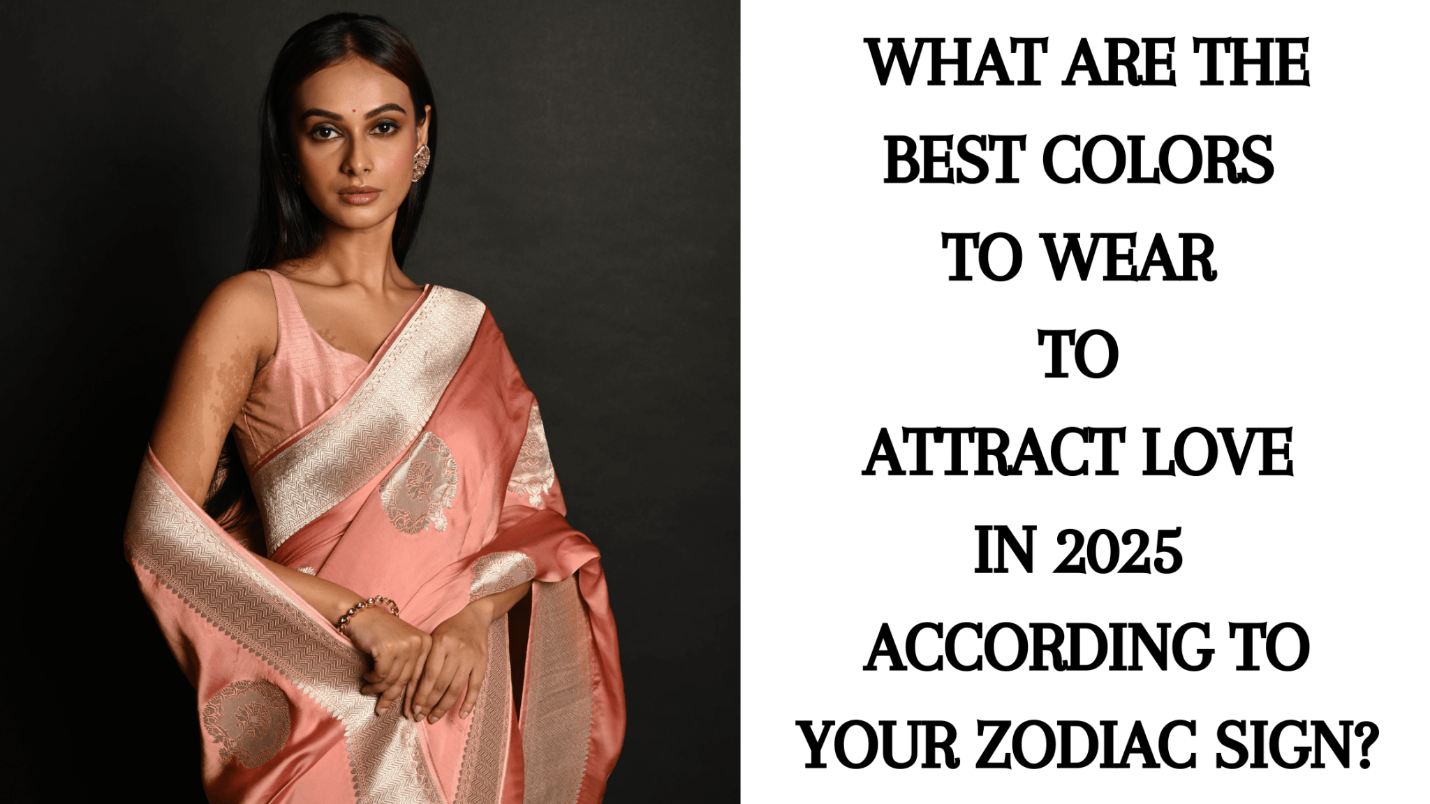 What are the Best Colors to Wear to Attract Love in 2025 According to Your Zodiac Sign? - Anvi Couture
